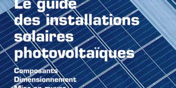 Guide des installations solaires photovoltaïques